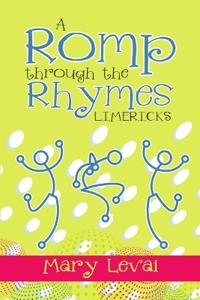 A Romp Through the Rhymes