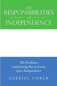 The Responsibilities of Independence