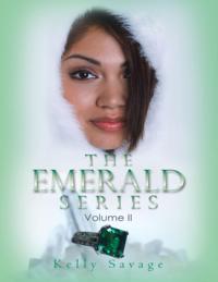 Emerald Series: Volume I I