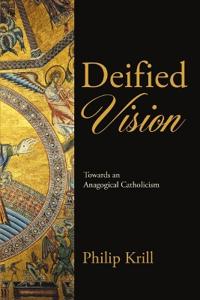 Deified Vision