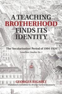 A Teaching Brotherhood Finds Its Identity
