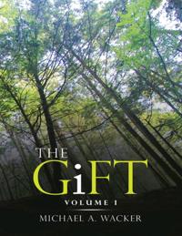 Gift: Volume I