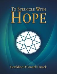 To Struggle With Hope