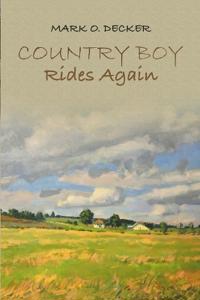 Country Boy Rides Again