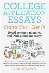 College Application Essays Stand Out - Get In