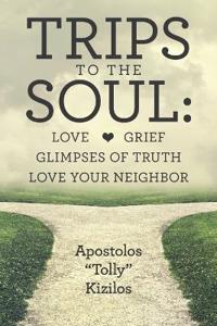 Trips to the Soul