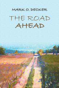 The Road Ahead