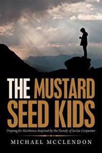 Bokomslag for "The Mustard Seed Kids"