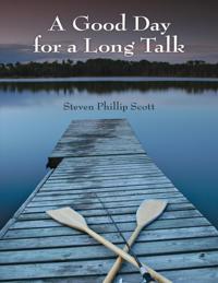 Good Day for a Long Talk