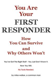 You are Your First Responder