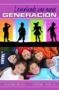 Levantando Una Nueva Generacion