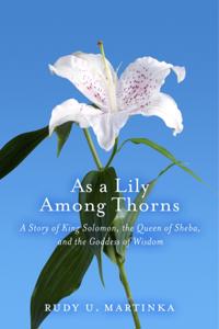 As a Lily Among Thorns