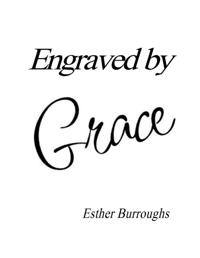 Engraved by Grace