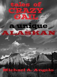 Tales of Crazy Gail