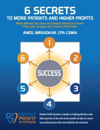 6 Secrets To More Patients and Higher Profits