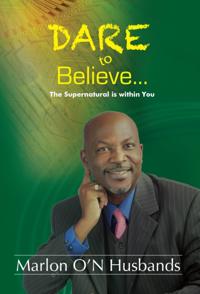 Dare To Believe