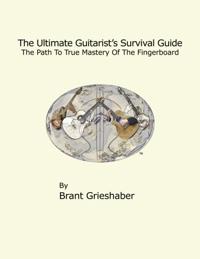 Ultimate Guitarist's Survival Guide: 2nd Edition