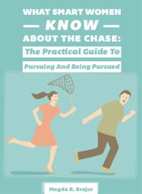What Smart Women Know About The Chase