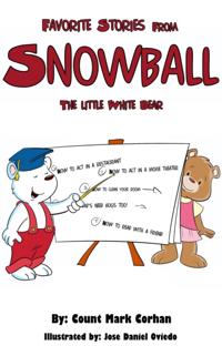 Favorite Stories From &quote;Snowball&quote; The Little White Bear.
