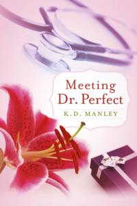 Meeting Dr. Perfect