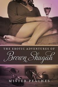 Erotic Adventures of Brown Shugah