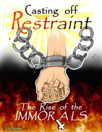 Casting off Restraint