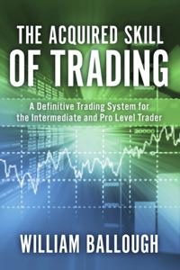 Acquired Skill of Trading