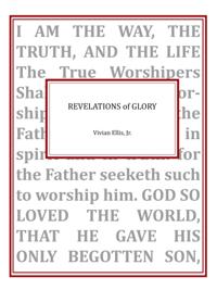 Revelations of Glory