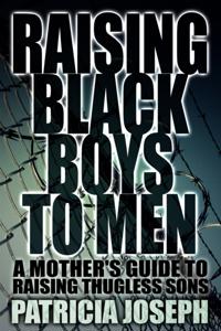 Raising Black Boys to Men