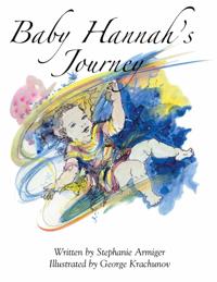 &quote;Baby Hannah's Journey&quote;