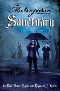 Monsterjunkies, An American family Odyssey, "e;Sanctuary"e;, Book two