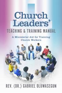 Church Leaders' Teaching & Training Manual
