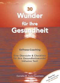 30 Wunder für Ihre Gesundheit