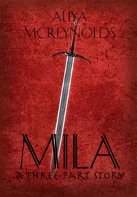 Mila (A Three-Part Story)