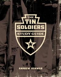 Tin Soldiers Study Guide