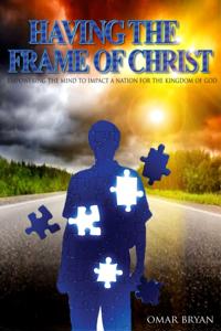 Having the Frame of Christ