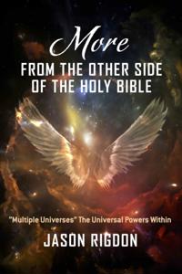 More from the Other Side of the Holy Bible