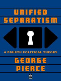 Unified Separatism