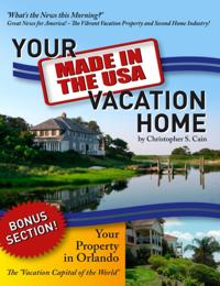 Your &quote;Made in the USA&quote; Vacation Home