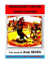 Wranglers' Canyon/Crash Walker