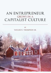 Entrepreneur Grows in a Capitalist Culture