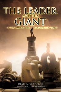 Leader and His Giant: Overcoming the Leadership Giant