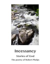Incessancy, Stories of God
