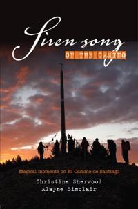 Siren Song of the Camino