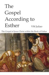 Gospel According to Esther