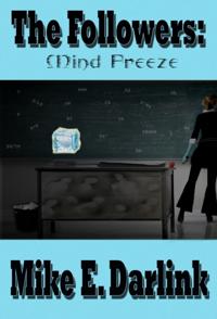 Followers: Mind Freeze