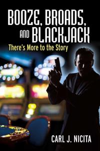 Booze, Broads and Blackjack