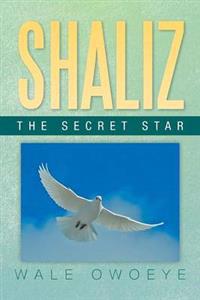 Bokomslag for "Shaliz - The Secret Star"