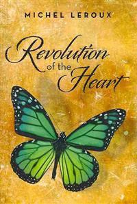 Revolution of the Heart