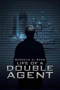 Bokomslag for "Life of a Double Agent"
